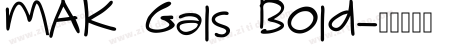 MAK Gals Bold字体转换